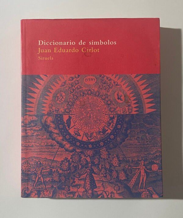 Juan Eduardo Cirlot | Diccionario de símbolos