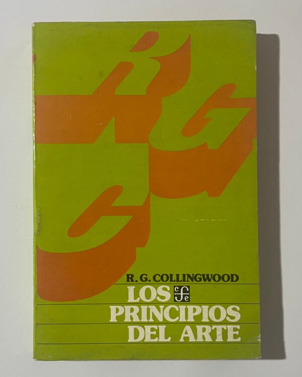 R. G. Collingwood | Los principios del arte