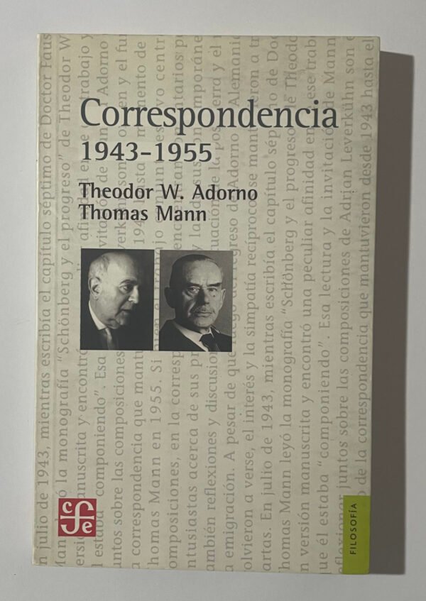 Theodor W. Adorno Thomas Mann | Correspondencia 1943-1955