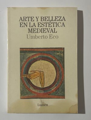 Umberto Eco | Arte y belleza en la estética medieval