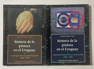 Gabriel Peluffo Linari | 2 Tomos historia de la pintura en el Uruguay