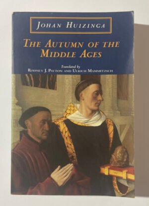 Johan Huizinga | The Autumn of the Middle Ages