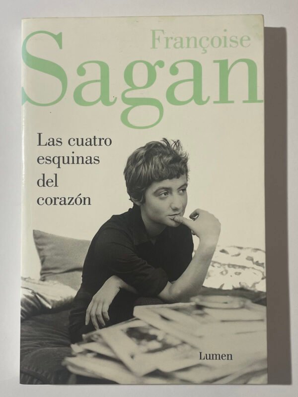 Francoise Sagan | Las cuatro esquinas del corazón