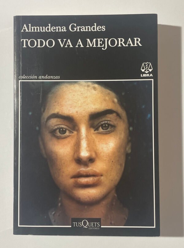 Almudena Grandes | Todo va a mejorar