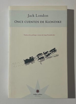 Jack London | Once cuentos de Klondike