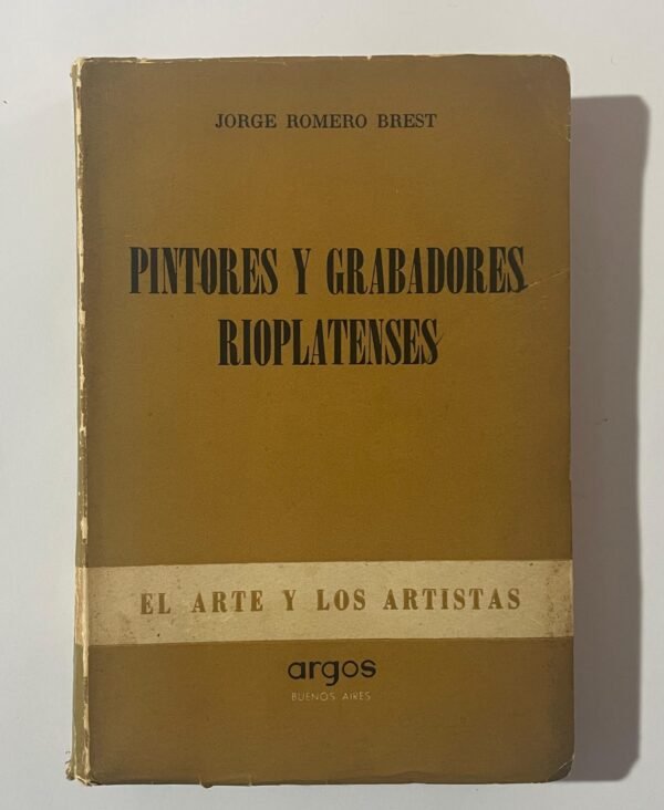 Jorge Romero Brest | Pintores y grabadores Rioplatenses