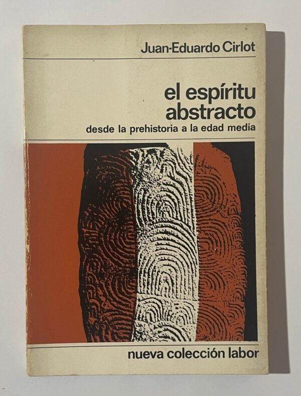 Juan Eduardo Cirlot | el espíritu abstracto