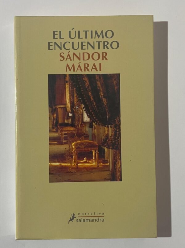 Sándor Márai | El último encuentro