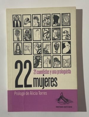 22 mujeres - 21 cuentistas y una prologuista