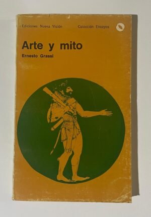 Ernesto Grassi | Arte y mito