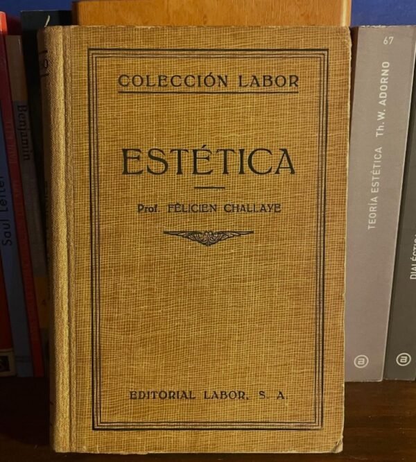 Felicien Challaye | Estética