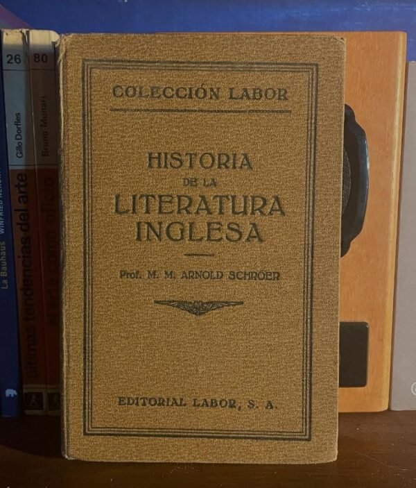 Arnold Schroer | Historia de la literatura inglesa