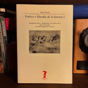 Peter Szondi - Poética y filosofía de la historia 1