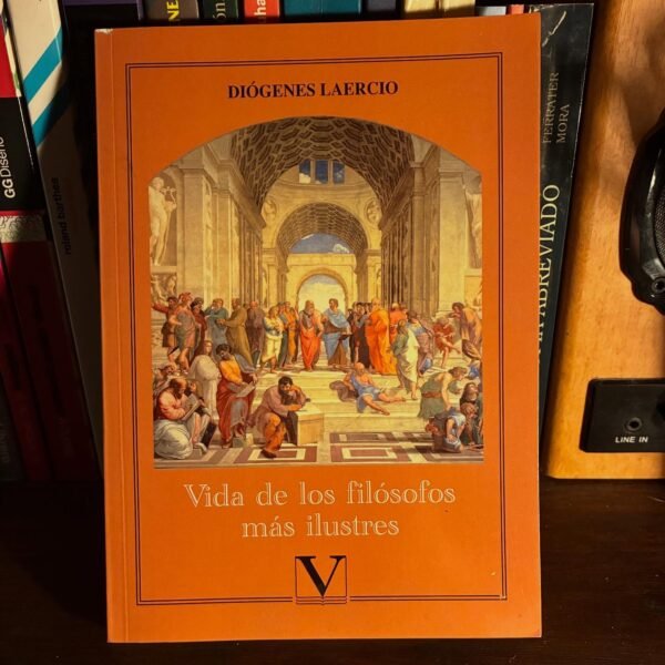 Diógenes Laercio - Vida de los filósofos mas ilustres
