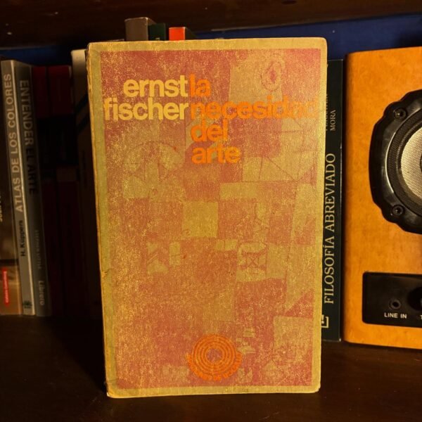 Ernest Fischer - La necesidad del arte