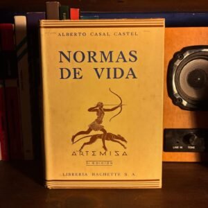 Alberto Casal Castel - Normas de vida