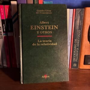 Albert Einstein y otros - La teoría de la relatividad