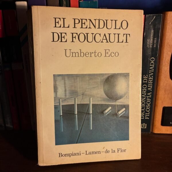 Umberto Eco - El péndulo de Foucault