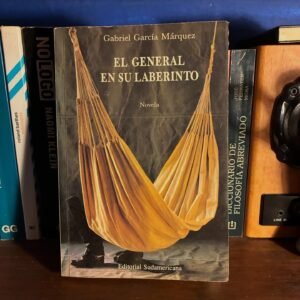 Gabriel García Márquez - El general en su laberinto