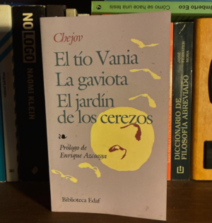 Chejov - El tío Vania, La gaviota, El jardín de los cerezos