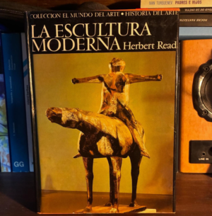 Herbert Read - La escultura Moderna