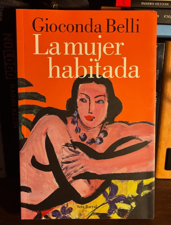 Gioconda Belli - La mujer habitada