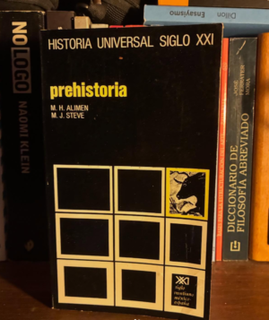 Prehistoria - M.h Alimen  M. J.Steve SigloXXI