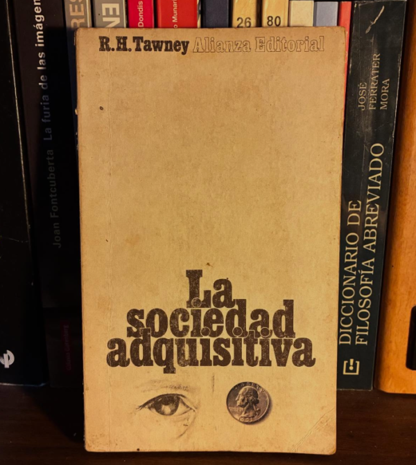 R. H. Tawney - La sociedad adquisitiva