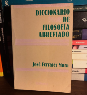 José Ferrater Mora - Diccionario de filosofía Abrebiado