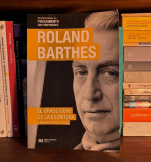 Roland Barthes - El grado cero de la escritura