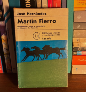 José Hernández - Martín Fierro
