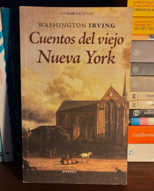 Washington Irving - Cuentos del viejo Nueva York
